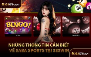 Những Thông Tin Cần Biết Về Saba Sports Tại 333WIN