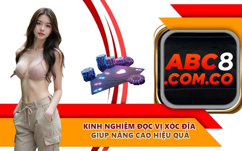 Kinh nghiệm đọc vị xóc đĩa giúp nâng cao hiệu quả